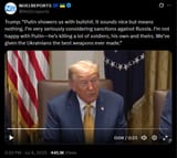 Trump, &#039;Putin showers us with bullshit. It sounds nice but means nothing. I’m very seriously considering sanctions against Russia. I’m not happy&#039; 08-07-2025 HD