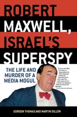Robert Maxwell, Israel&#039;s Superspy