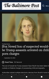 2024-11-24 Son of suspected would-be Trump assassin arrested on child porn charges - Unhinged Leftards Leftists Libtards Demoncraps Pedophiles