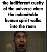 indomitable human spirit