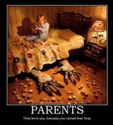 parents-they-lie-to-you-because-you-ruined-their-lives-quote-1