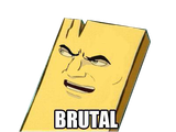 brutal