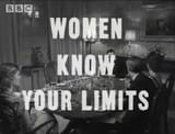 Women Know Your Limits