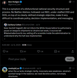 general_ben 09-07-2025 This is a symptom of a disfunctional national security structure and process. No NatSec Advisor, hollowed-out NSC, SecDef Pete Hegseth