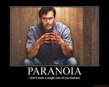paranoia - dont trust em at all