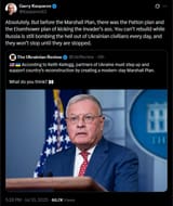 Kasparov63 10-07-2025 Absolutely. But before the Marshall Plan, there was the Patton plan and the Eisenhower plan of kicking the invader’s ass