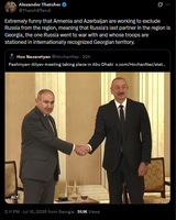 ThatchEffendi 10-07-2025 Extremely funny that Armenia and Azerbaijan are working to exclude Russia from the region, meaning that Russia&#039;s last partner