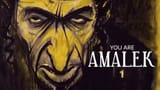 you are amalek
