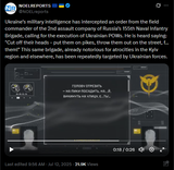 Ukraine’s military intelligence has intercepted an order from the field commander of the 2nd assault company of Russia’s 155th Naval Infantry Brigade 12-07-2025 execution of UA POW