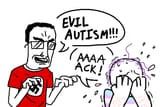 evil autism