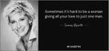 quote-sometimes-it-s-hard-to-be-a-woman-giving-all-your-love-to-just-one-man-tammy-wynette-54-15-79