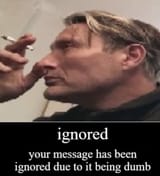 ignored