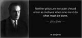 quote-neither-pleasure-nor-pain-should-enter-as-motives-when-one-must-do-what-must-be-done-julius-evola-121-44-94