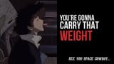 SEE you Space cowboy