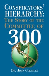 john_coleman_conspirators_hierarchy_the_story_of_the_committee_of_300_cover