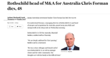 Rothschild-Head-Of-M&amp;A-for-Australia-Chris-Forman-Dies-Unexpectedly-COVID-Pandemic-Vaccine-Vaxx Jab-Die-Off-Dead-Death