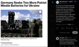 Germany has formally asked the Trump administration to provide Ukraine with two more Patriot batteries, according to Defense Minister Boris Pistorius 15-07-2025 Bloomberg