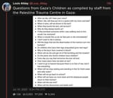Screenshot 2025-07-17 at 14-07-50 Louis Allday (@Louis_Allday) Questions from Gaza&#039;s Children as compiled by staff from the Palestine Trauma Centre in Gaza XCancel