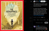 TIME magazine has unveiled a cover and article about Ukrainian children abducted by Russia 17-07-2025 effects of Russian propaganda and indoctrination are immense
