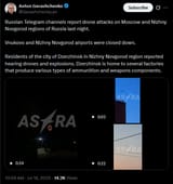 Russian Telegram channels report drone attacks on Moscow and Nizhny Novgorod regions of Russia last night. 18-07-2025 Vnukovo airports