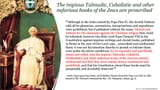 Pope Leo XIII reminds use Talmud is forbidden by Pius IV 