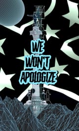 We won&#039;t Apologize