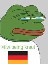 tfw being kraut 1
