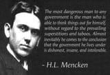 Mencken_quote_the_most_dangerous_man-1394013595