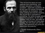 Dostoyevsky Yid and his bank anarchy