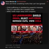 Screenshot 2025-07-20 at 18-16-27 Zohran Mamdani (@zohranmamdani) Here are three unsettling truths that can’t be ignored – Child trafficking is shielded by powerful interests. – The U.S. operates like a puppet state. – AIPAC holds major s[...]