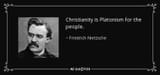 Nietzsche_Christianity_is_Platonism