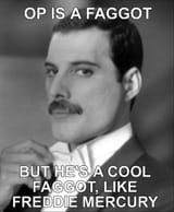 OP Freddie Mercury