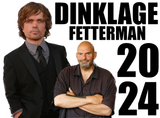 DinklageFetterman