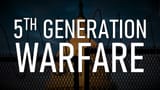 5th generation warfare