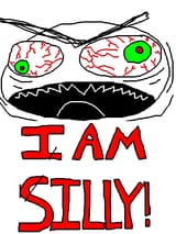 I AM SILLY Face