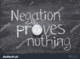 stock-photo-negation-proves-nothing-ancient-roman-proverb-written-on-chalkboard-1119931814[1]