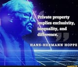 hans herman hoppe on what private property really means