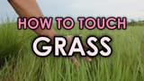 touch_grass