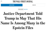Screenshot 2025-07-24 at 04-28-18 Exclusive Justice Department Told Trump in May That His Name Is Among Many in the Epstein Files - WSJ