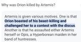 Artemis killed Orion
