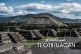 a-complete-guide-to-visit-teotihuacan-with-photos-and-prices
