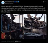 During last night’s attack on Odesa, Russian forces struck a moving railway train near the port area 24-07-2025 all rail staff reached shelter in time, Ukrzaliznytsia