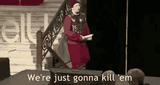 were-just-gonna-kill-em