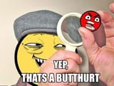 Maximum Butthurt