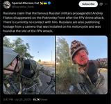Russians claim that the famous Russian military propagandist Andrey Filatov disappeared on the Pokrovsky Front after the FPV drone attack. 25-07-2025
