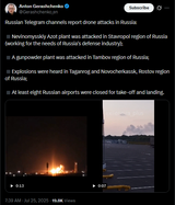 Russian Telegram channels report drone attacks in Russia 25-07-2025 Nevinomysskiy Azot, Stavropol. gunpowder, Tambov. Taganrog, Novocherkassk, Rostov