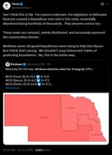 Screenshot 2025-07-25 at 20-36-17 Chris on X See I think this is fair. For reasons unknown the legislators in Nebraska bizarrely created a Republican vote sink in this state essentially disenfranchising hundreds of thousands.[...]