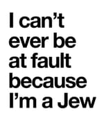 Can&#039;t Be At Fault Jew