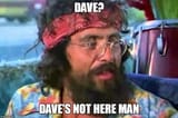 Dave?