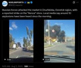 Russian forces attacked the market in Druzhkivka, Donetsk region, with a reported strike on the &#039;Avrora&#039; store. Local media say around 10 explosions 02-08-2025